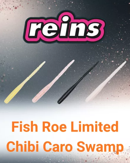 Reins Fish Roe Limited Chibi Caro Swamp